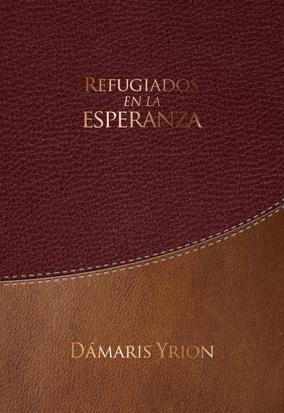 Devotional -- Refugiados en la Esperanza