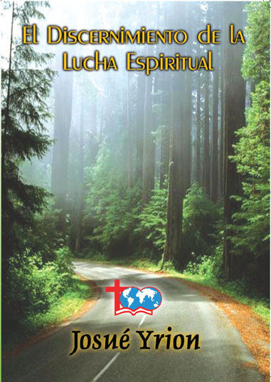 7. El Discernimiento de la Lucha Espiritual