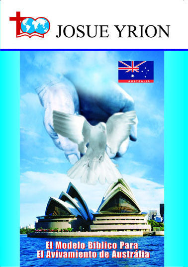 41. AUSTR. 2: El Modelo Biblico para el Avivamiento de Australia